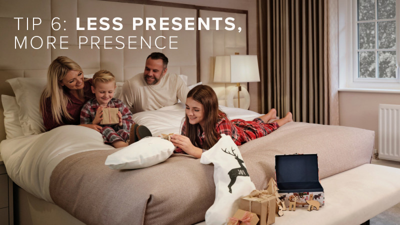 Redrow | Inspiration | Tip 6 Less Presents More Presence