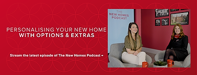 Redrow | Podcast | Personalise your new home